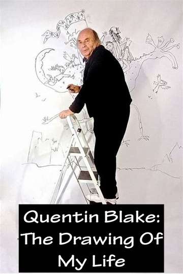 Quentin Blake  The Drawing of My Life Poster