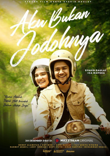 Aku Bukan Jodohnya Poster