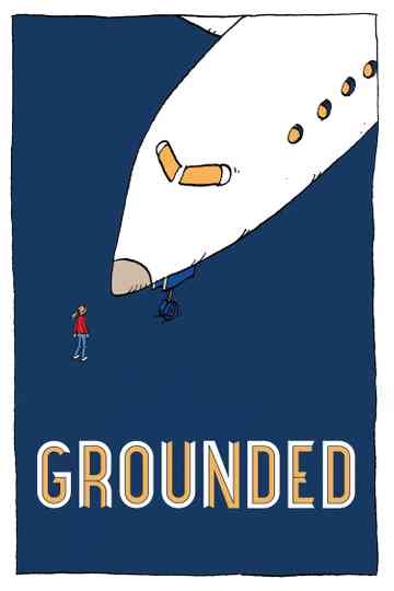 Grounded Poster