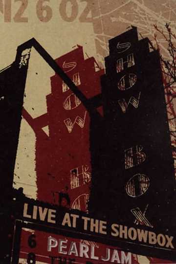 Pearl Jam Live At The Showbox