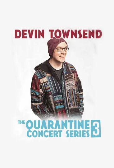 Devin Townsend - Quarantine Show #3 Poster