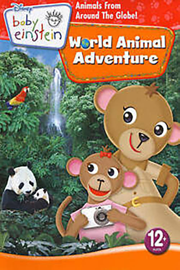 Baby Einstein World Animal Adventure  Animals From Around the Globe