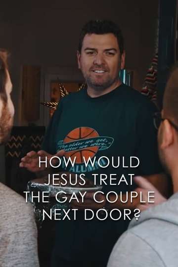 How Would Jesus Treat the Gay Couple Next Door Poster