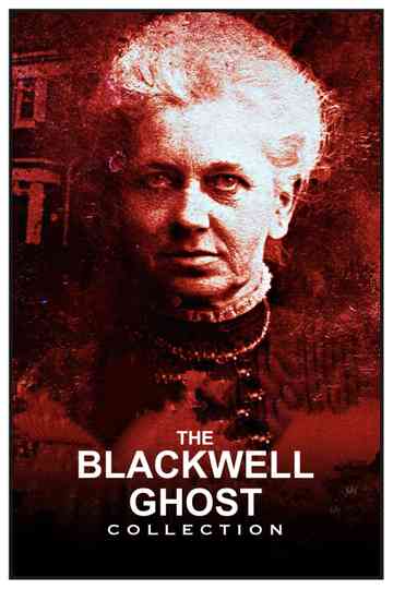 The Blackwell Ghost Collection Poster