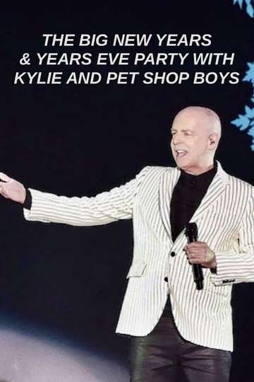 The Big New Years  Years Eve Party with Kylie and Pet Shop Boys