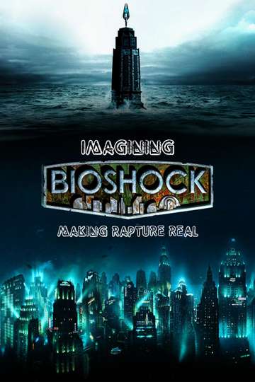 Imagining Bioshock Making Rapture Real Poster