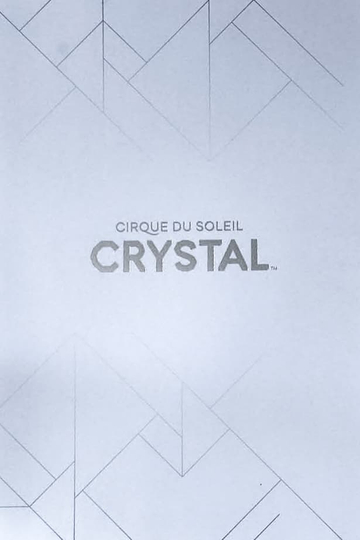 Cirque du Soleil Crystal