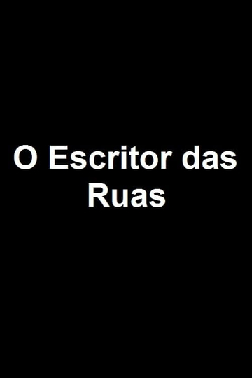 O Escritor das Ruas Poster