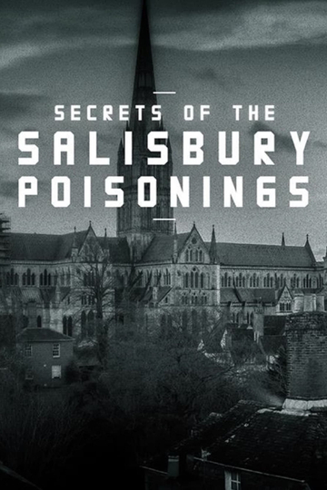 Secrets of the Salisbury Poisonings Poster