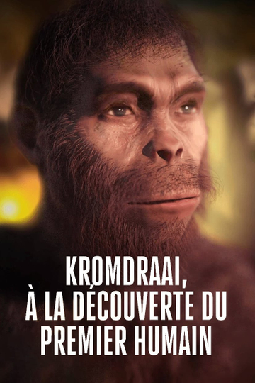 Kromdraai à la découverte du premier humain