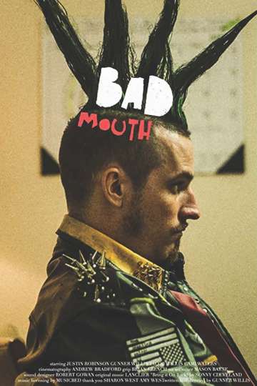 Bad Mouth Poster