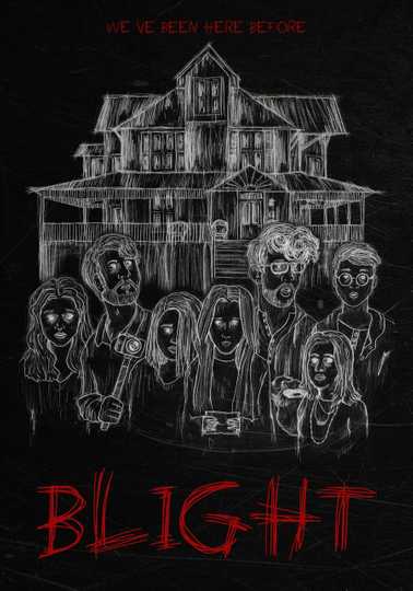 Blight Poster