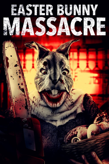 Easter Bunny Massacre Poster