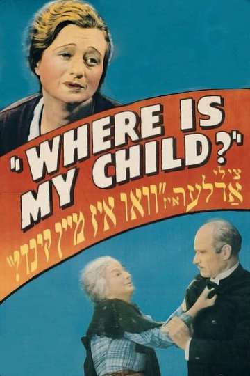 Where Is My Child Poster