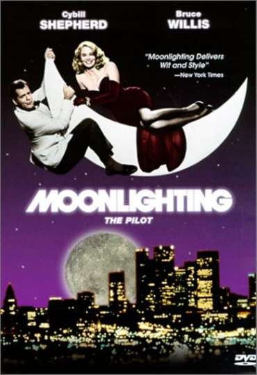 Moonlighting: Pilot
