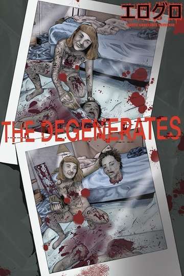 The Degenerates Poster