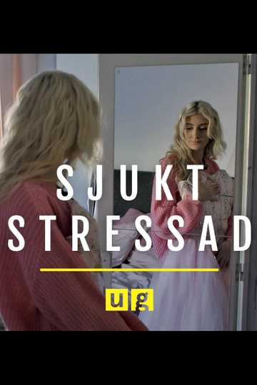 Uppdrag granskning: Sjukt stressad Poster