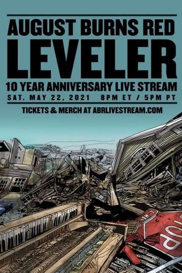 August Burns Red  Leveler 10 Year Anniversary Livestream Poster