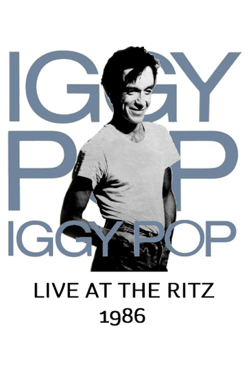 Iggy Pop Live at the Ritz