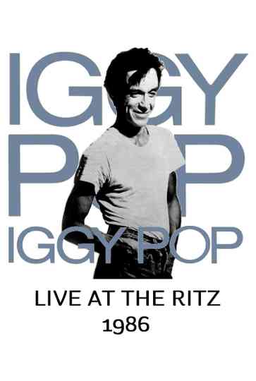 Iggy Pop Live at the Ritz