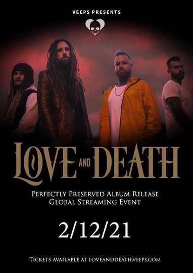 Love and Death  Perfectly Preserved A Global Streaming Event Poster