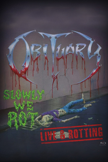 Obituary  Slowly We Rot Live  Rotting