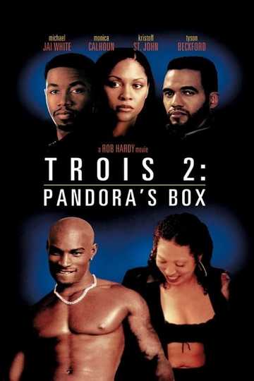 Trois 2: Pandora's Box Poster
