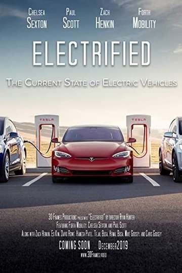 Electrified  The Current State of Electric Vehicles Poster