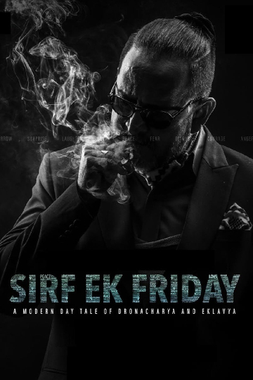 Sirf Ek Friday Poster