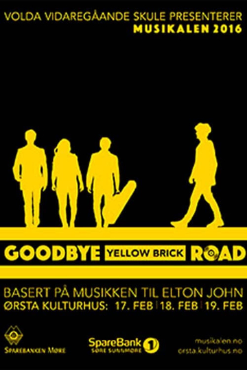 Goodbye Yellow Brick Road