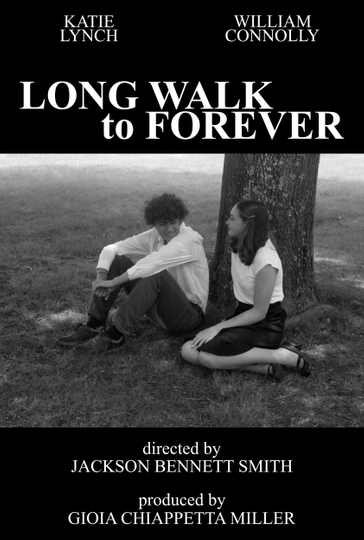 Long Walk to Forever