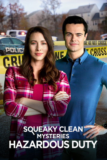 Squeaky Clean Mysteries: Hazardous Duty Poster