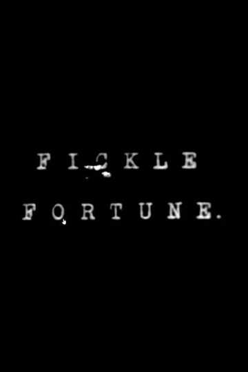 Fickle Fortune Poster