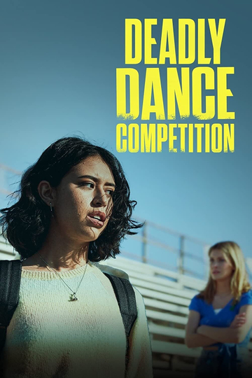 Deadly Dance Competition Poster