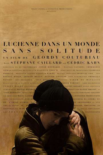 Lucienne in a World Without Solitude Poster