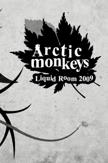 Arctic Monkeys Live at Liquidroom