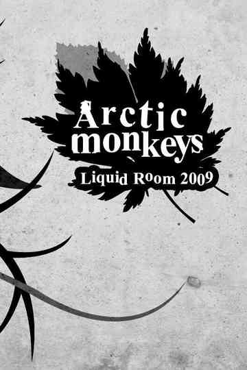 Arctic Monkeys Live at Liquidroom Poster