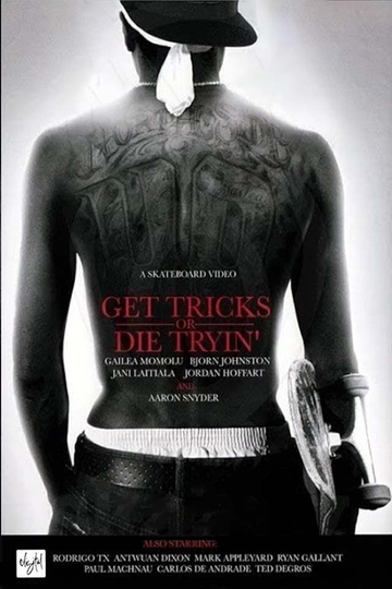 Get Tricks or Die Tryin' Poster