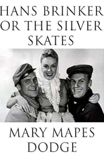 Hans Brinker and the Silver Skates Poster