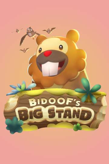 Bidoof's Big Stand Poster