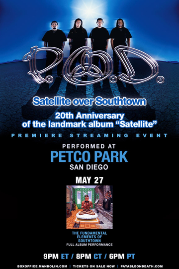 POD  Satellite Over Southtown Southtown Full Album Performance