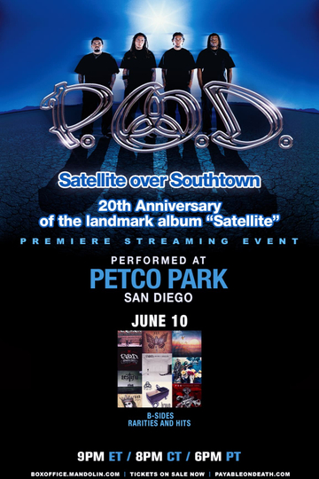 POD  Satellite Over Southtown BSides Rarities  Hits Poster