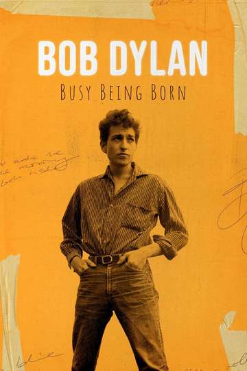 Bob Dylan Busy Being Born Poster