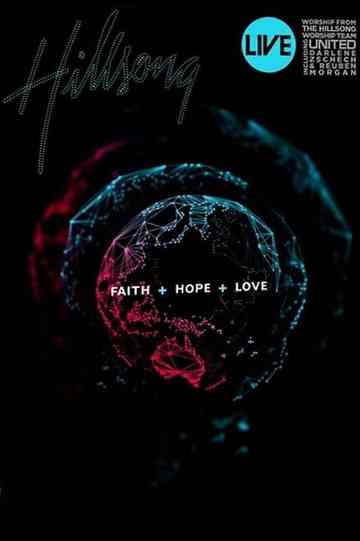Hillsong Worship Faith  Hope  Love