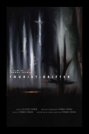 Tourist;Drifter Poster