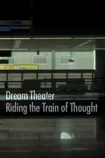 Dream Theater Riding the Train of Thought