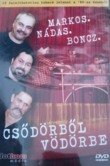 Markos Nádas Boncz Csődörből Vödörbe Poster