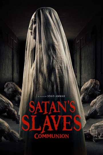 Satan's Slaves 2: Communion Poster