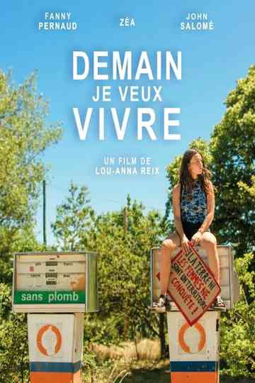 Demain Je Veux Vivre Poster