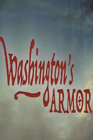 Washington's Armor, Volume 1: The Journey Poster